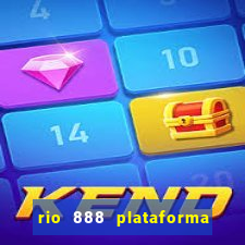 rio 888 plataforma de jogos